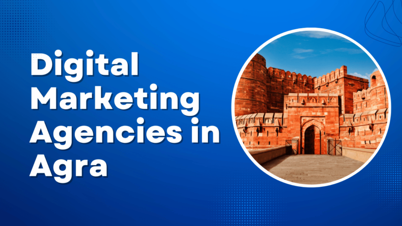 digital marketing agencies in agra