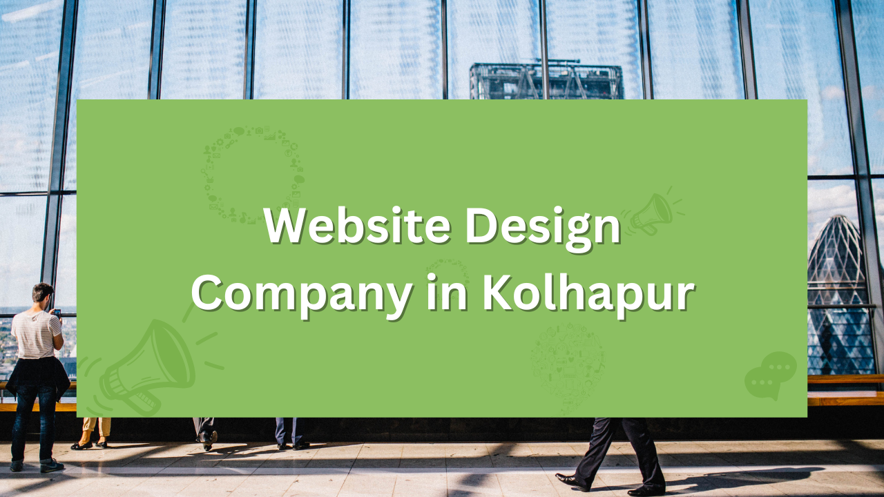 Website Design Company in Kolhapur