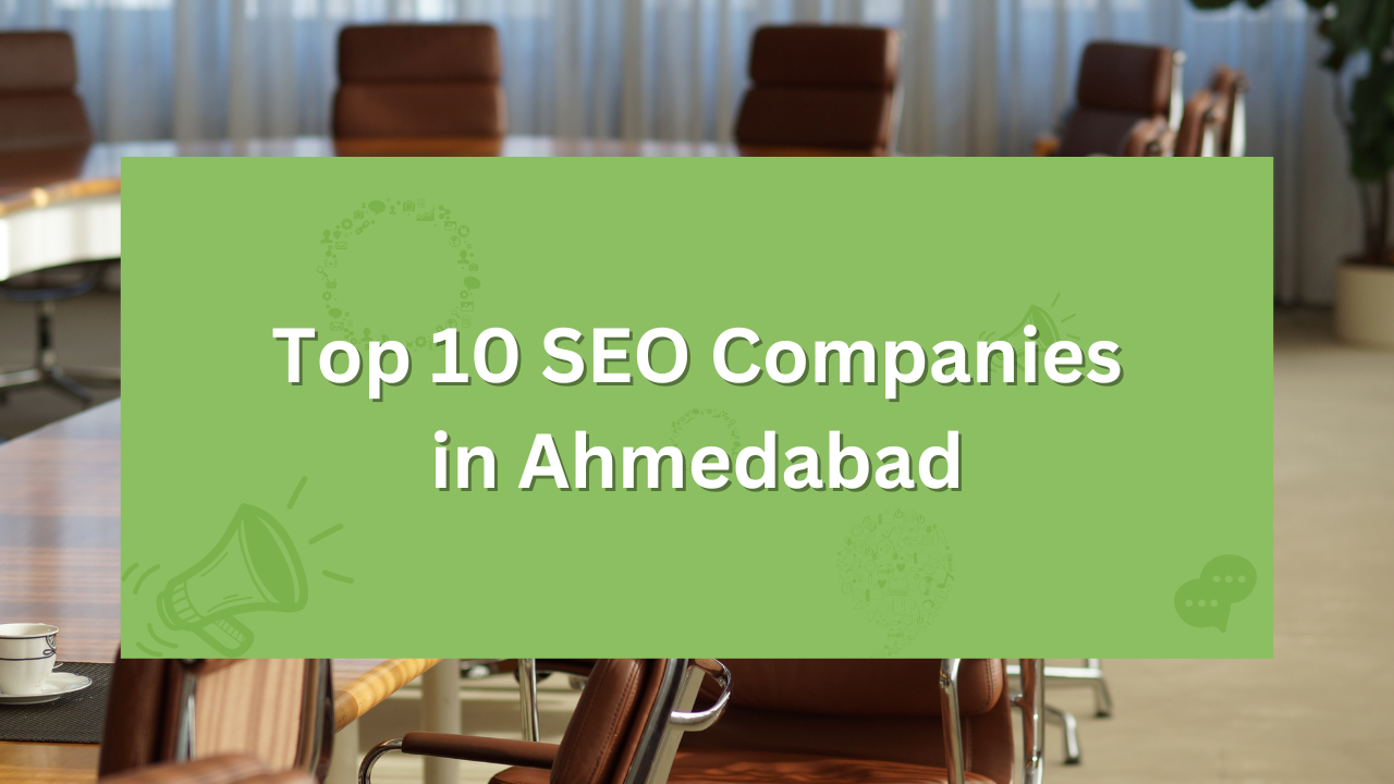 SEO Companies in Ahmedabad