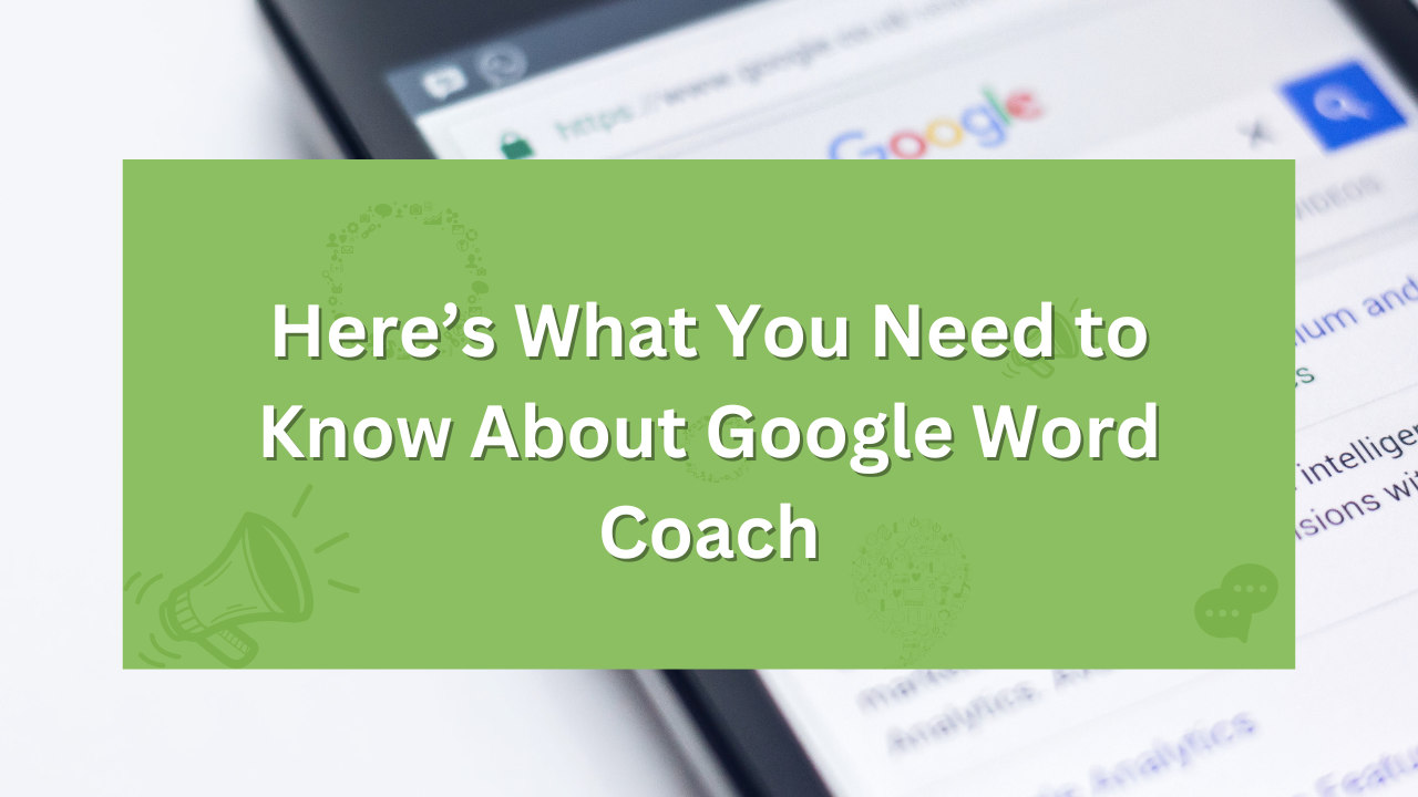 Google Word Coach